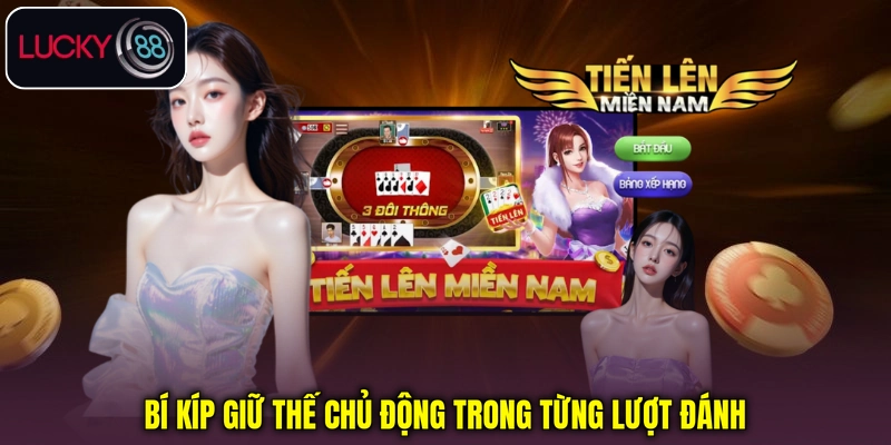 Bí kíp giữ thế chủ động trong từng lượt đánh